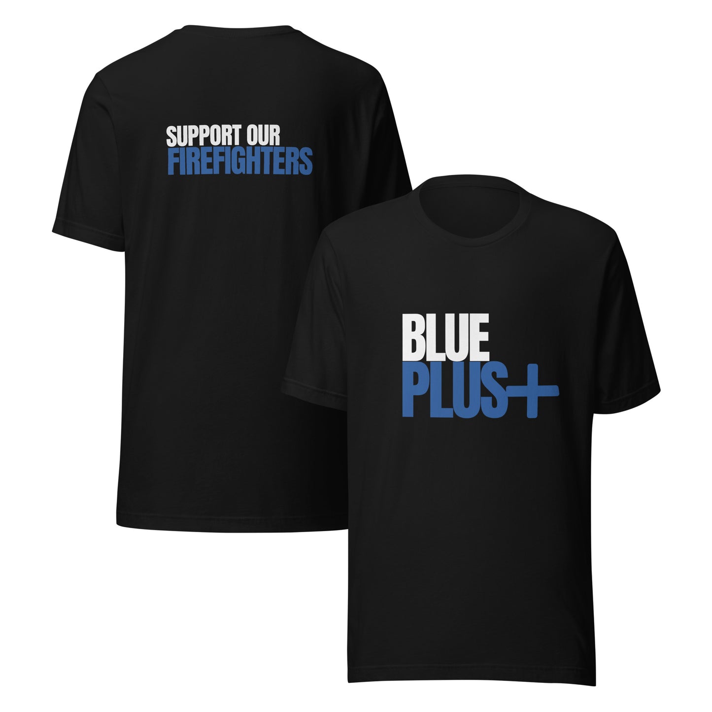  Blue Plus Support Our Firefighters Tee - Black- Front and Back View


